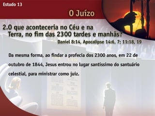 O Juízo - Ouvindo a Voz de Deus, Estudo Bíblico, Igreja Adventista