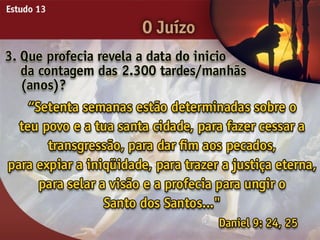 O Juízo - Ouvindo a Voz de Deus, Estudo Bíblico, Igreja Adventista