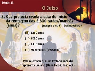 O Juízo - Ouvindo a Voz de Deus, Estudo Bíblico, Igreja Adventista