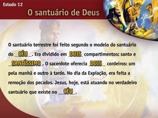 O Juízo - Ouvindo a Voz de Deus, Estudo Bíblico, Igreja Adventista