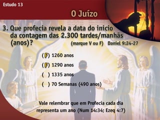 O Juízo - Ouvindo a Voz de Deus, Estudo Bíblico, Igreja Adventista
