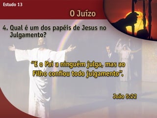 O Juízo - Ouvindo a Voz de Deus, Estudo Bíblico, Igreja Adventista