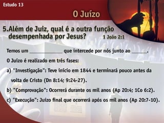 O Juízo - Ouvindo a Voz de Deus, Estudo Bíblico, Igreja Adventista