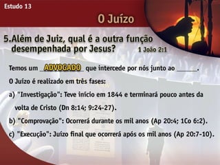 O Juízo - Ouvindo a Voz de Deus, Estudo Bíblico, Igreja Adventista