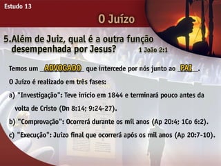 O Juízo - Ouvindo a Voz de Deus, Estudo Bíblico, Igreja Adventista