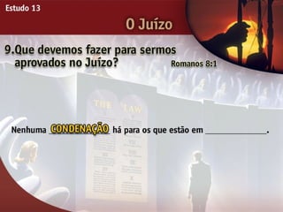 O Juízo - Ouvindo a Voz de Deus, Estudo Bíblico, Igreja Adventista