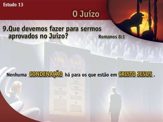 O Juízo - Ouvindo a Voz de Deus, Estudo Bíblico, Igreja Adventista