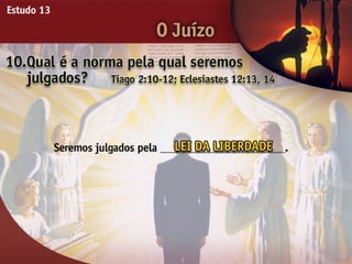 O Juízo - Ouvindo a Voz de Deus, Estudo Bíblico, Igreja Adventista