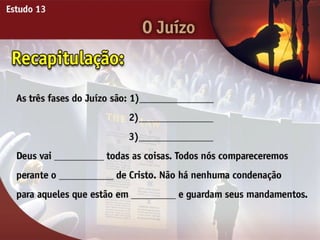 O Juízo - Ouvindo a Voz de Deus, Estudo Bíblico, Igreja Adventista