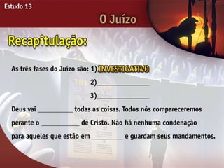 O Juízo - Ouvindo a Voz de Deus, Estudo Bíblico, Igreja Adventista
