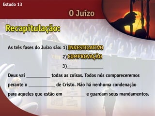 O Juízo - Ouvindo a Voz de Deus, Estudo Bíblico, Igreja Adventista