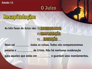 O Juízo - Ouvindo a Voz de Deus, Estudo Bíblico, Igreja Adventista