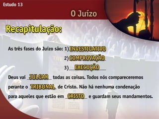 O Juízo - Ouvindo a Voz de Deus, Estudo Bíblico, Igreja Adventista
