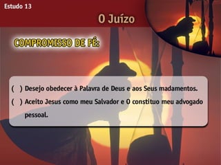 O Juízo - Ouvindo a Voz de Deus, Estudo Bíblico, Igreja Adventista