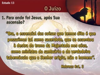 O Juízo - Ouvindo a Voz de Deus, Estudo Bíblico, Igreja Adventista