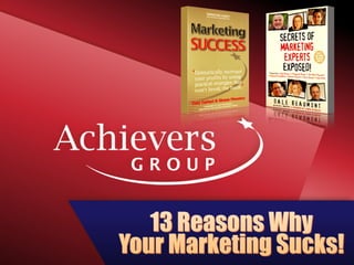 13 reasons why your marketing sucks