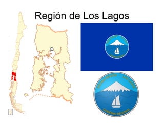 Región de Los Lagos
 