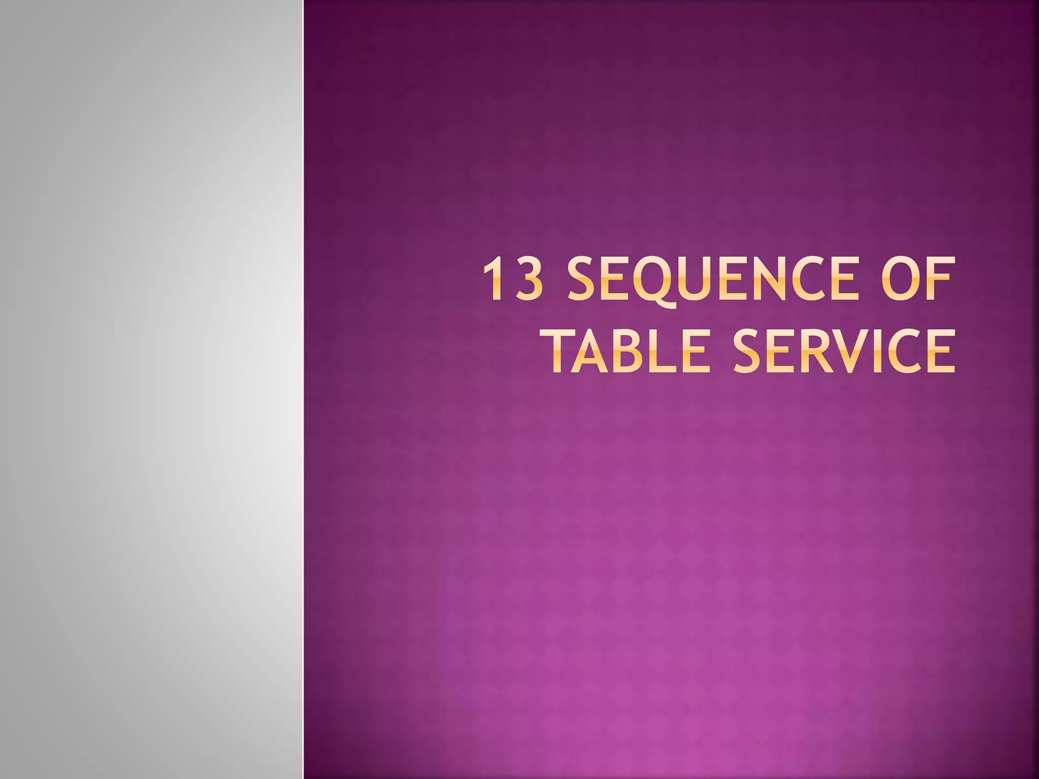 13-sequence-of-table-service.pptx
