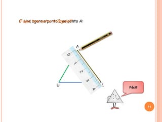 • Une agora o ponto L ao ponto A:
U L
A
Fácil!
11
E aqui tens outro triângulo!!!
 
