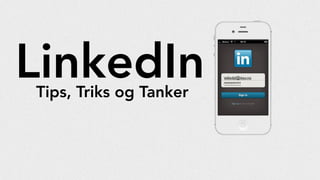eskedal@iteo.no
**********
LinkedInTips, Triks og Tanker
 