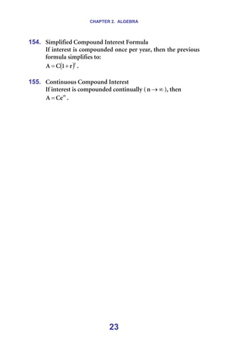CHAPTER 2. ALGEBRA
23
154. páãéäáÑáÉÇ=`çãéçìåÇ=fåíÉêÉëí=cçêãìä~=
fÑ=áåíÉêÉëí=áë=ÅçãéçìåÇÉÇ=çåÅÉ=éÉê=óÉ~êI=íÜÉå=íÜÉ=éêÉîáçìë=
Ñçêãìä~=ëáãéäáÑáÉë=íçW=
( )í
ê
N
`
^ +
= K=
=
155. `çåíáåìçìë=`çãéçìåÇ=fåíÉêÉëí=
fÑ=áåíÉêÉëí=áë=ÅçãéçìåÇÉÇ=Åçåíáåì~ääó=E ∞
→
å FI=íÜÉå==
êí
`É
^ = K=
=
=
 