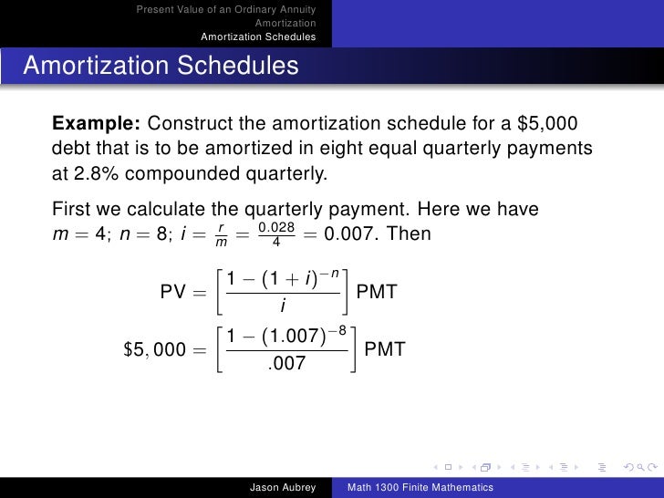 math 1300 section 3 4 present value of an ordinary annuity amortiza