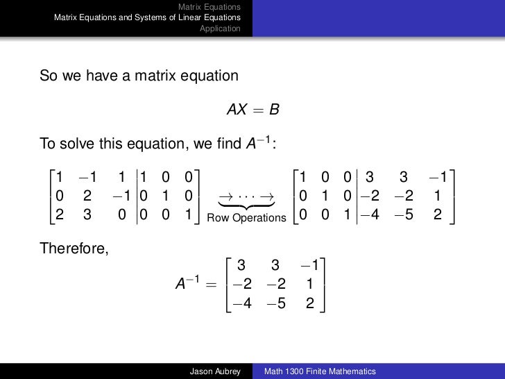 solve how matrices 4 Math Systems Matrix of Equations and Section 1300: 6