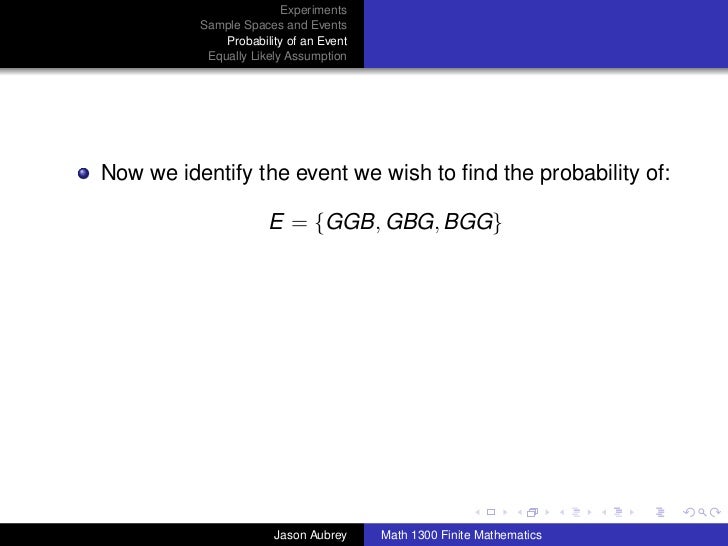 Math 1300: Section 8-1 Sample Spaces, Events, and Probability