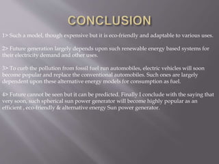 SPHERICAL SUN POWER GENERATOR | PPTX