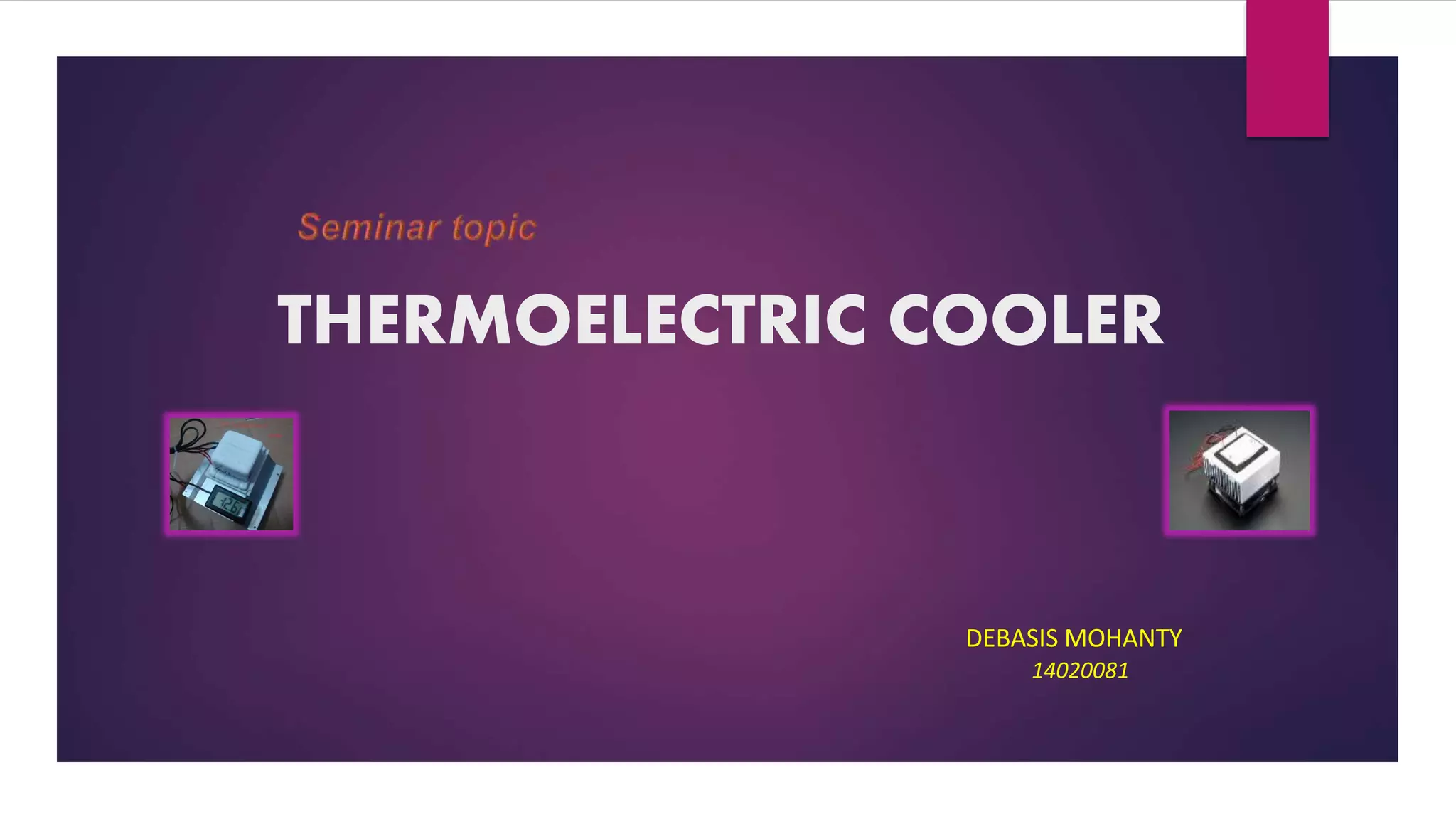 THERMOELECTRIC COOLER PPT