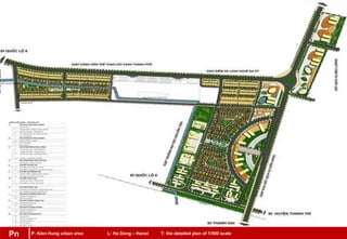 P: Kien Hung urban area L: Ha Dong – Hanoi T: the detailed plan of 1/500 scalePn
 