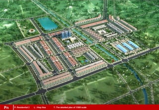 Pn P: Residential 3 L : Hiep Hoa T: The detailed plan of 1/500 scalePn
 