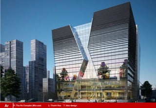 P: Tha Ho Complex (Mix-use) L: Thanh Hoa T: Idea designAr
 