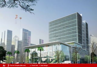 P: Tha Ho Complex (Mix-use) L: Thanh Hoa T: Idea designAr
 