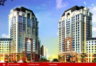 P: Van La,Van Khe L: Ha Dong, Ha Noi T: Idea designAr
 