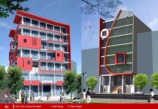 P: No1, No 2. Dong Do Hotel L: Bac Giang T: Idea designAr
 