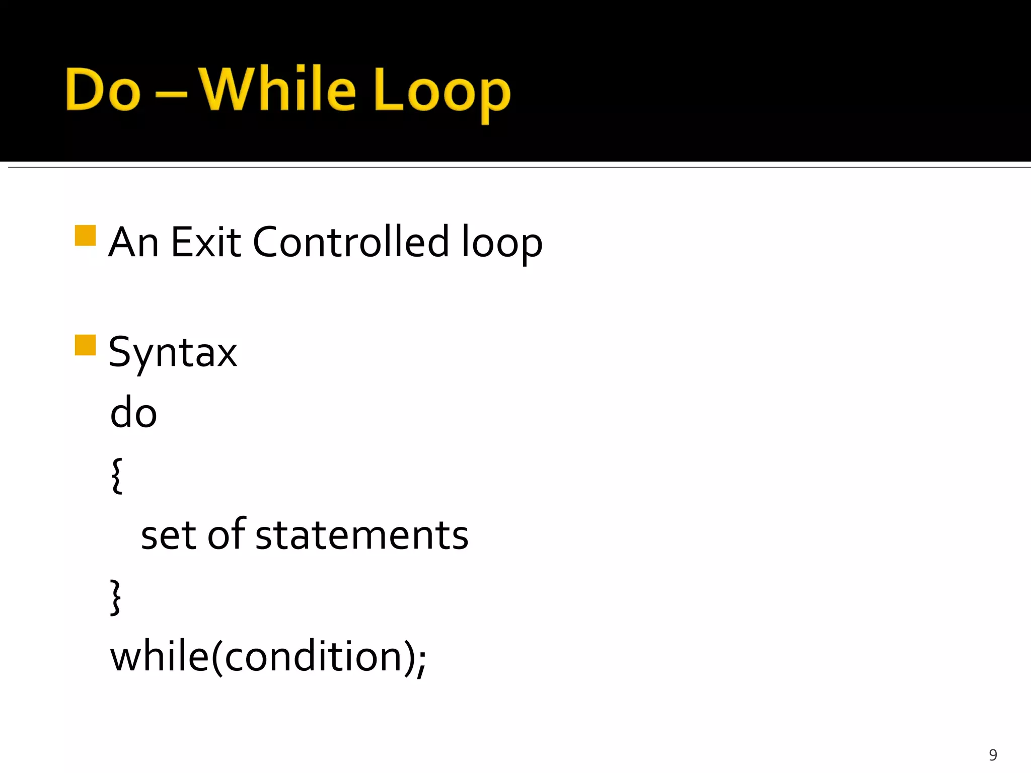 Control Structure in C | PPT | Programming Languages | Computing