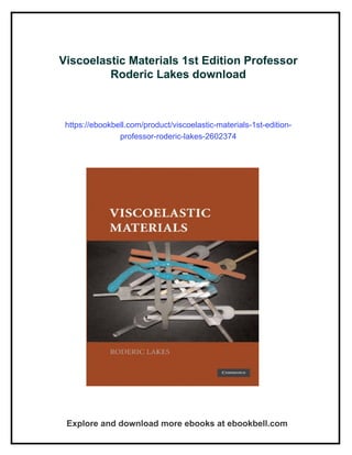 Roderic Material Viscoelastic Materials 1st Edition Professor Roderic Lakes | PDF