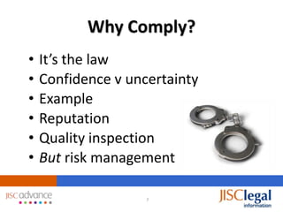 Why Comply?
•   It’s the law
•   Confidence v uncertainty
•   Example
•   Reputation
•   Quality inspection
•   But risk management

                    7
 