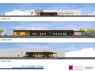 EC5 / Façades - Projet
Façade Sud
Façade Ouest
Façade Nord
 