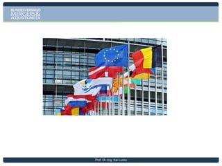 Europe: 27 Member States

Prof. Dr.-Ing. Kai Lucks

 