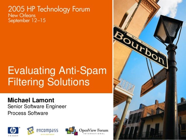 Evaluating AntiSpam Filtering Solutions