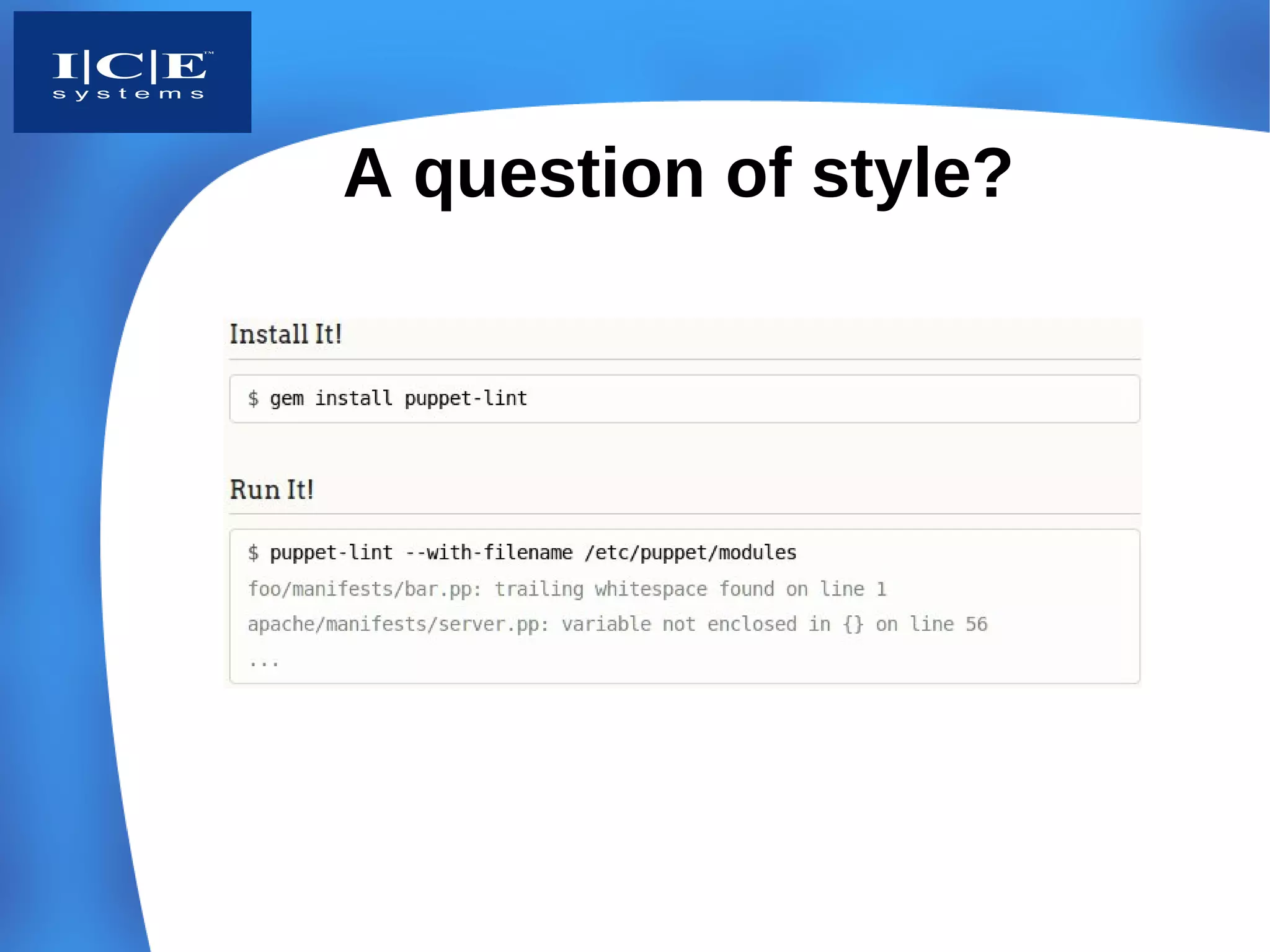 A question of style?
 