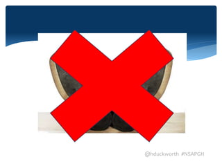 @hduckworth #NSAPGH
 