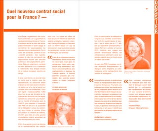 21

Quel nouveau contrat social
pour la France ? —


     toire belge, engendrerait des muta-       sans que l’on casse les effets de                              Enfin, la participation de délégations
     tions profondes. En augmentant la         seuil et que l’on réforme le statut des                        uniques aux conseils d’administra-
     représentativité syndicale en France,     salariés protégés s’agissant notam-                            tion doit être systématisée et éten-
     le dialogue social au sein des entre-     ment des syndicalistes qui devraient                           due. Il est à noter que la 7ème édi-
     prises montrerait un autre visage, et     avoir le même statut, en cas de                                tion du baromètre CroissancePlus /
     permettrait de responsabiliser les        licenciement, que les autres salariés                          Astorg Partners, publiée en Janvier
     salariés et leurs représentants. Par la   de l’entreprise, comme c’est le cas                            2012, montrait que, malgré une
     suite, les syndicats, porteurs d’une      en Allemagne, par exemple.                                     période économique difficile, les
     « volonté générale » des salariés,                                                                       entrepreneurs estimaient dans leur
     auraient à cœur de voir aboutir les               C r é e r d e l a c r o i ssa n c e , g é n é r e r    grande majorité que le climat social
     négociations auprès des pouvoirs                  d e s e mp l o i s, p a sse p a r u n d r o i t        ne s’était pas enlisé.
     publics ou des organisations patro-               d u t r a va i l p l u s so u p l e p o u r l e s
     nales. Mais ce « grand soir » syndical            e n t r e p r i se s. M a i s c e t t e so u -         Au sein des PME françaises, ce cli-
     et cette recherche d’un consensus                 p l e sse se r a i mp o ssi b l e à i n s-             mat dépendra essentiellement du
     à l’allemande, trop éloigné encore                t a u r e r sa n s d e s syn d i c a t s p l u s       dialogue entre dirigeants et colla-
     de la culture française, prendra du               r e p r é se n t a t i f s e t so u c i e u x d e      borateurs, entre représentants des                                 Hélène Saint-Loubert, Dirigeante de Grenade
     temps.                                            l ’ i n t é r ê t g é n é r a l . Il fa u d r a i t    salariés et employeurs.                                            & Sparks (DR)

                                                       p e u t - ê t r e p r o p o se r q u e l ’ e n -
     À plus court terme, on pourrait faire             se mb l e     des      sa l a r i é s   so i e n t ,
     en sorte que la relation avec les                 c o mme e n S u è d e , syn d i q u é s                Dans sa forme actuelle, le syndicalisme                                   D a ns          c e r ta i ne s    e ntr e pr i se s,
     représentants du personnel relève                 d’office. »                                            bloque le dialogue social dans les en-                                    j ’a i r e m a rqué que bi e n sou-
     d’abord du bon sens avant la fixation             —                                                      treprises françaises. Pourtant, ces                                       ve nt l e di a l ogue soc i a l é ta i t
     de règles par la loi, car le besoin est           S YLVA IN B IA N C H IN I,                             échanges sont vitaux. Une grande partie                                   fa c i l i té     pa r     la     pa r ti c i pa ti on
     variable selon les entreprises. Dans              Dirigeant de No valto                                  de nos problèmes serait résolue si le                                     de s r e pr é se nta nts du pe r son-
     cet esprit, CroisssancePlus milite                                                                       chef d’entreprise avait toujours la pos-                                  ne l a ux c onse i l s d’a dm i ni s-
     pour fixer à une par trimestre la fré-                                                                   sibilité d’expliquer sereinement ses                                      tr a ti on. L e ur pr é se nc e pe r m e t
     quence des réunions avec les repré-                                                                      choix et ses orientations à ses collabo-                                  une vé r i ta bl e tr a nspa r e nc e , i n-
     sentants du personnel, pour fusion-                                                                      rateurs, pour les motiver et leur donner                                  d i s p e n s a b l e dans notre société
     ner le Comité d’entreprise avec le                                                                       toujours plus envie de se mobiliser pour                                  d’information. »
     CHSCT, pour étendre à l’ensemble                                                                         leur entreprise. En dehors du temps de                                    —
     des PME et des ETI la possibilité                                                                        t r a va i l , l a q u e s t i o n c e n t r a l e p o u r u n e          TH I E R RY TI M SI T,
     de la Délégation unique du person-                                                                       entreprise, c’est aussi l’intérêt que                                     Dirigeant d’Astorg Partners
     nel, pour limiter le nombre d’élus                                                                       peut susciter un dirigeant auprès de ses
     par rapport au nombre de salariés,                                                                       équipes. »
     et enfin, pour faire en sorte que les                                                                    —
     contestations soient encadrées au                                                                        HÉLÈNE SAINT-LOUBERT,
     sein de dispositifs plus clairs.                                                                         Dirigeante de Grenade & Sparks


     Enfin, il ne saurait y avoir de réforme
     de la représentativité des salariés       Sylvain Bianchini, Dirigeant de Novalto (DR)
 