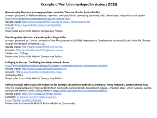 @olgag


               PLEs
         Gmail, Google Docs,
 Blog, LinkedIn, Twitter, Slideshare,
           Delicious, Flickr
Blogger, ScoopIt, Google Reader,
    Visualización, Visual Thiking,

Open Science, Global Business
   Models and Diplomacy
 