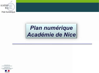 Plan numérique
Académie de Nice
 