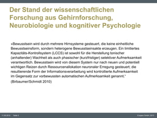 Der Stand der wissenschaftlichen
                Gestaltung für das
                Unterbewusstsein.
        Forschung au...