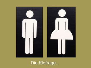 DieMann?
                           Klofrage...
                          Mann?
                          Frau?
                           Frau?
11.05.2012   Seite 4                     © eparo GmbH, 2013
 