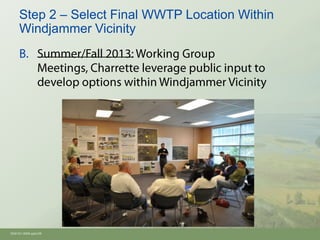 Step 2 – Select Final WWTP Location Within
     Windjammer Vicinity




Oh910i1-8594.pptx/29
 